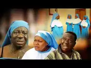 Video: REVEREND SISTER TROUBLEMAKER SEASON 2 - MR IBU COMEDY Nigerian Movies | 2017 Latest Movies